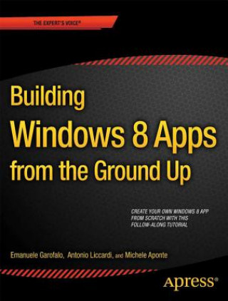 Książka Building Windows 8.1 Apps from the Ground Up Emanuele Garofalo