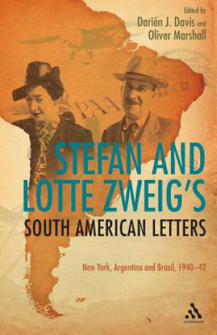 Книга Stefan and Lotte Zweig's South American Letters Stefan Zweig