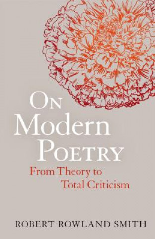 Книга On Modern Poetry Robert Rowland Smith