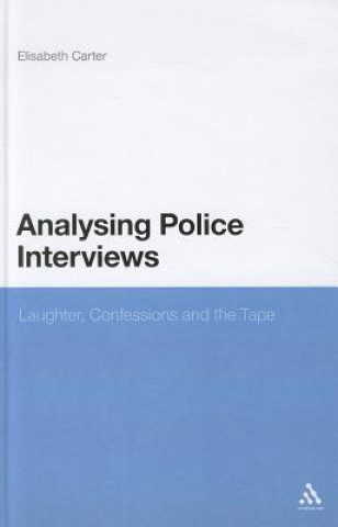 Könyv Analysing Police Interviews Elisabeth Carter