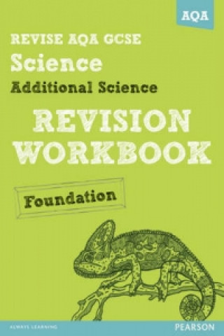 Carte REVISE AQA: GCSE Additional Science A Revision Workbook Foundation Iain Brand