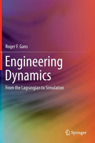 Könyv Engineering Dynamics Roger F Gans