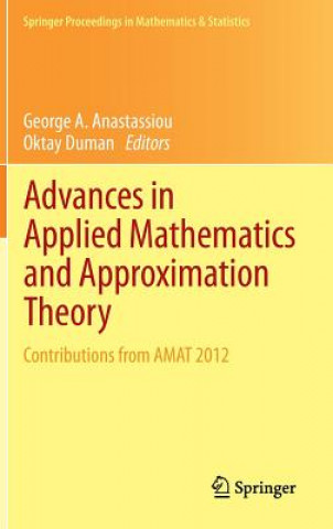 Książka Advances in Applied Mathematics and Approximation Theory George A Anastassiou