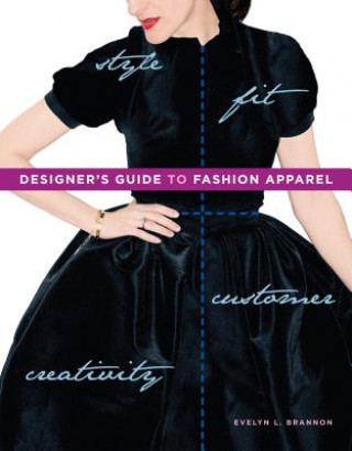 Könyv Designer's Guide to Fashion Apparel Evelyn L Brannon