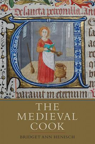 Könyv Medieval Cook Bridget Ann Henisch