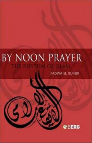 Buch By Noon Prayer Fadwa El Guindi