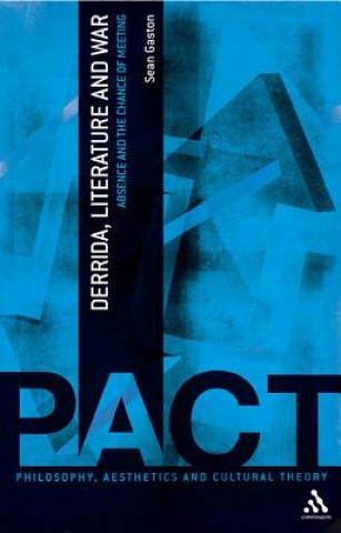 Könyv Derrida, Literature and War Sean Gaston