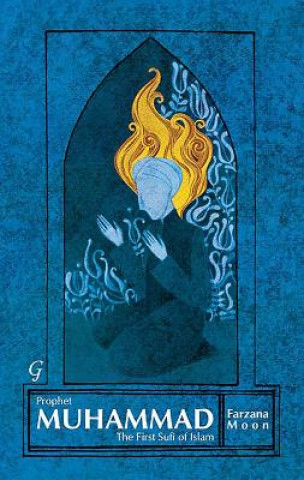 Книга Prophet Muhammad Farzana Moon