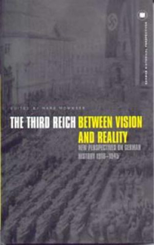 Carte Third Reich Between Vision and Reality Hans Mommsen