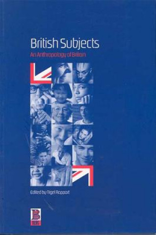 Kniha British Subjects Nigel Rapport