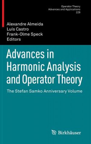 Buch Advances in Harmonic Analysis and Operator Theory Alexandre Almeida