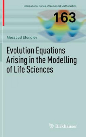 Libro Evolution Equations Arising in the Modelling of Life Sciences Messoud Efendiev