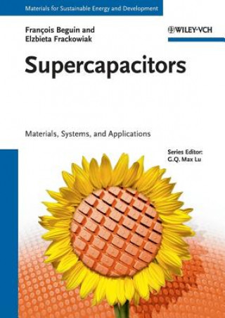 Carte Supercapacitors - Materials, Systems and Applications Max Lu