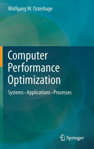 Kniha Computer Performance Optimization Wolfgang W Osterhage