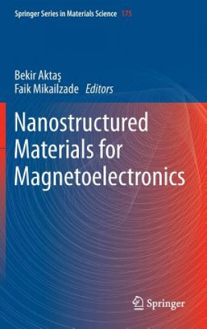 Könyv Nanostructured Materials for Magnetoelectronics Bekir Aktas