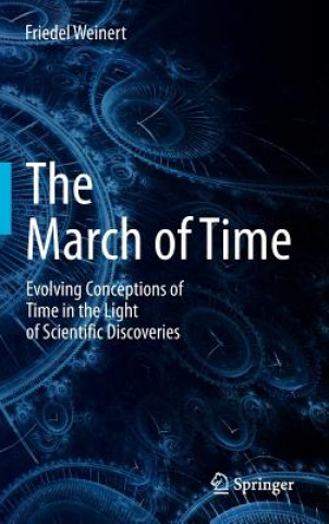 Kniha March of Time Friedel Weinert
