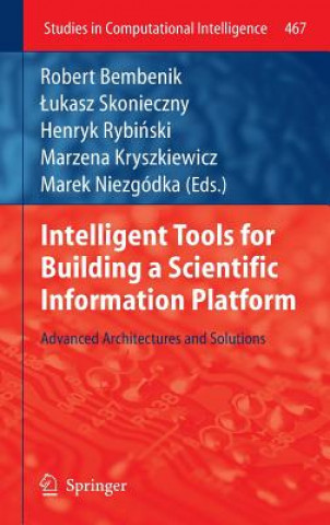 Book Intelligent Tools for Building a Scientific Information Platform Robert Bembenik