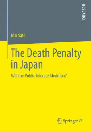 Könyv Death Penalty in Japan Mai Sato