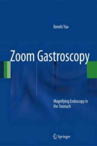Knjiga Zoom Gastroscopy Kenshi Yao