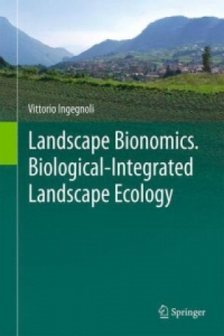 Carte Landscape Bionomics Biological-Integrated Landscape Ecology Vittorio Ingegnoli