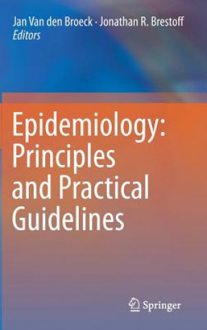 Книга Epidemiology: Principles and Practical Guidelines Jan Van den Broeck