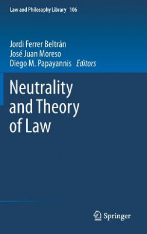 Kniha Neutrality and Theory of Law Jordi Ferrer Beltran