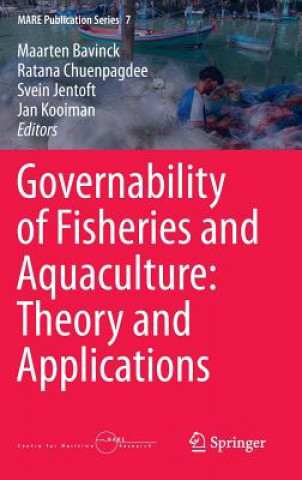 Kniha Governability of Fisheries and Aquaculture: Theory and Applications J Maarten Bavinck