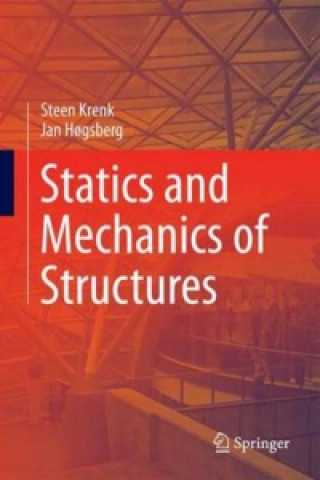 Książka Statics and Mechanics of Structures Steen Krenk