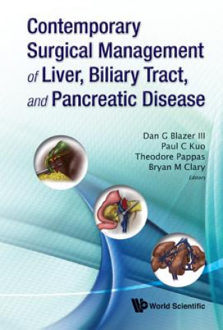 Kniha Contemporary Surgical Management Of Liver, Biliary Tract, An Dan G Blazer