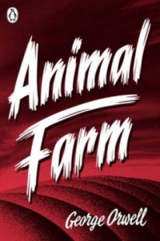 Kniha Animal Farm George Orwell