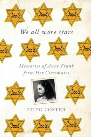 Livre We All Wore Stars Theo Coster