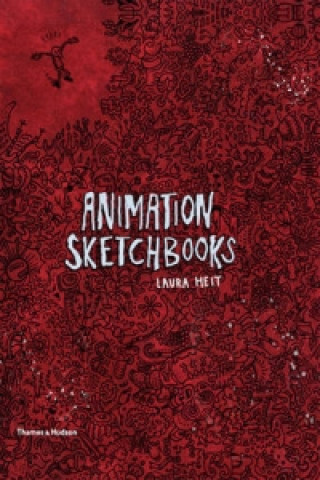 Kniha Animation Sketchbooks Laura Heit
