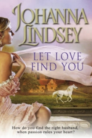 Książka Let Love Find You Johanna Lindsey