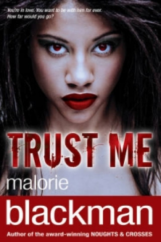 Könyv Trust Me Malorie Blackman
