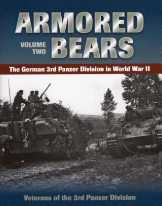 Carte Armored Bears Veterans of the 3rd Panzer Division