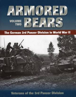 Książka Armored Bears Veterans of the 3rd Panzer Division