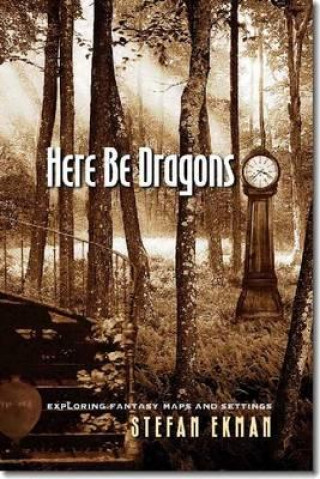 Βιβλίο Here Be Dragons Stefan Ekman