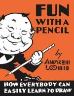 Книга Fun With A Pencil Andrew Loomis