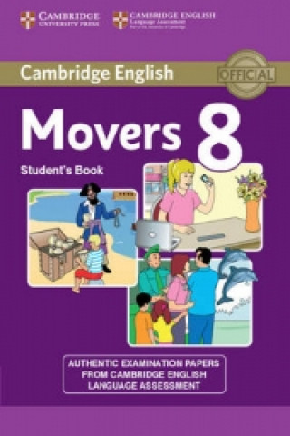 Book Cambridge English Young Learners 8 Movers Student's Book Cambridge English