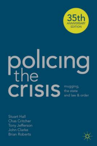 Livre Policing the Crisis Chas Critcher