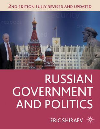 Kniha Russian Government and Politics Eric Shiraev