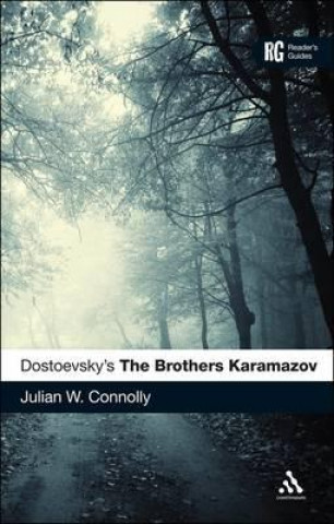 Carte Dostoevsky's The Brothers Karamazov Julian W Connolly