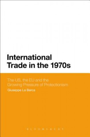 Könyv International Trade in the 1970s Giuseppe La Barca