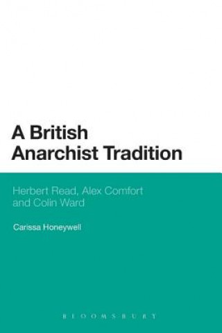 Книга British Anarchist Tradition Carissa Honeywell