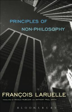 Könyv Principles of Non-Philosophy Francois Laruelle