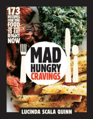 Könyv Mad Hungry Cravings Lucinda Scala Quinn