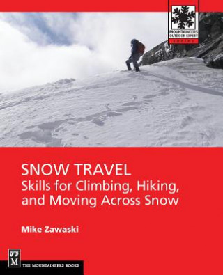 Könyv Snow Travel Mike Zawaski