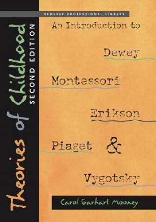 Carte Theories of Childhood Carol G Mooney