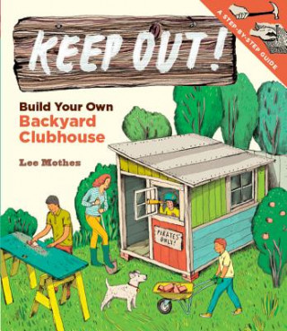 Book Keep Out! Lee Mothes