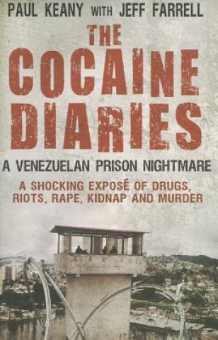 Könyv Cocaine Diaries Paul Keany